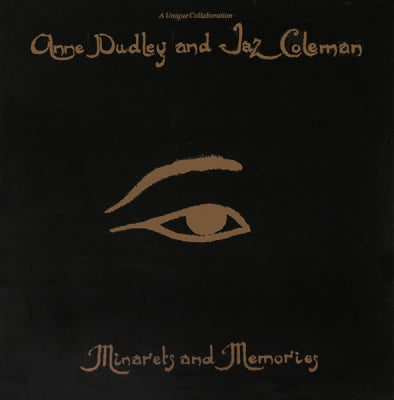 ANNE DUDLEY AND JAZ COLEMAN - Minarets And Memories