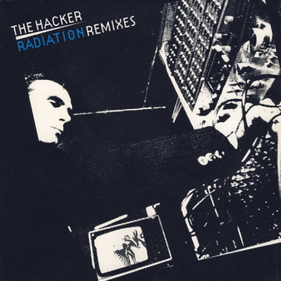THE HACKER - Radiation Remixes