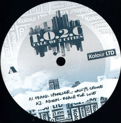 FRANC SPANGLER / ADMIN / UGLY DRUMS + LADY BLACKTRONIKA / HENRY WU / THE HUE - T.O.2.C. Tale Of 2 Cities