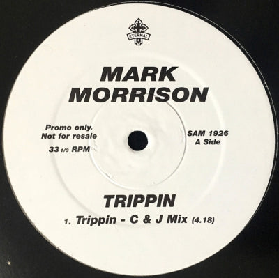 MARK MORRISON - Trippin / Return Of The Mack
