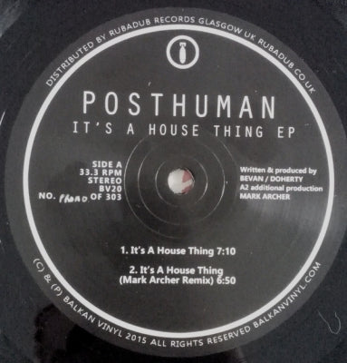 POSTHUMAN - It's A House Thing EP