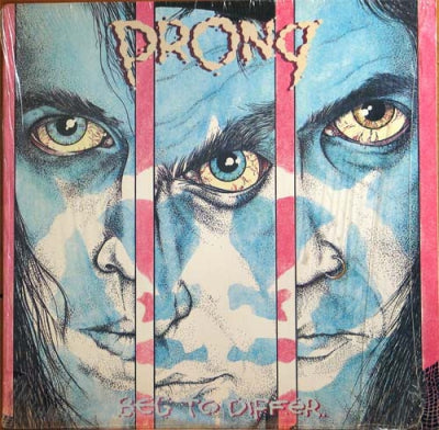 PRONG - Beg To Differ