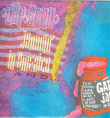 THE GAP BAND - Jammin' In America / Burn Rubber On Me / Oops Up Side Your Head