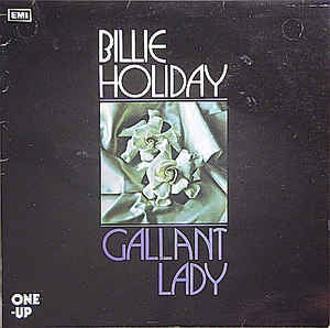 BILLIE HOLIDAY - Gallant Lady