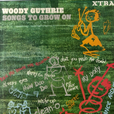 WOODY GUTHRIE - Songs To Grow On