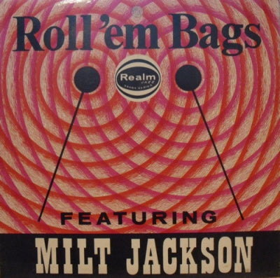 MILT JACKSON - Roll 'Em Bags