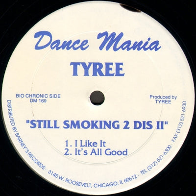 TYREE - Still Smoking 2 Dis II