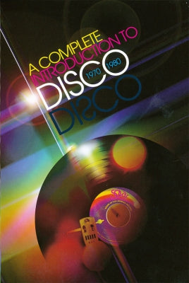 VARIOUS ARTISTS - A Complete Introduction To Disco 1970 - 1980