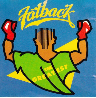 FATBACK - The Greatest