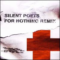 SILENT POETS  - For Nothing Remix