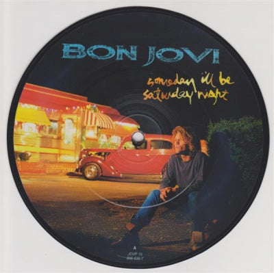 BON JOVI - Someday I'll Be Saturday Night