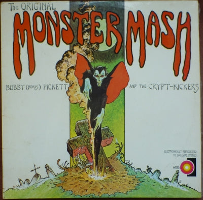 BOBBY (BORIS) PICKETT AND THE CRYPT - KICKERS - The Original Monster Mash