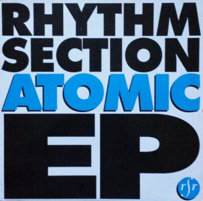 RHYTHM SECTION - Atomic EP