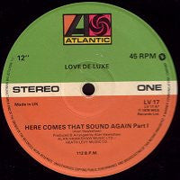 LOVE DE-LUXE - Here Comes That Sound