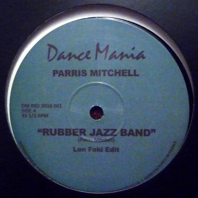 PARRIS MITCHELL - Rubber Jazz Band (Len Faki Edit)