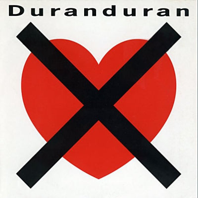 DURAN DURAN - I Don't Want Your Love