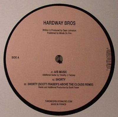 HARDWAY BROS - A/B Music / Shorty