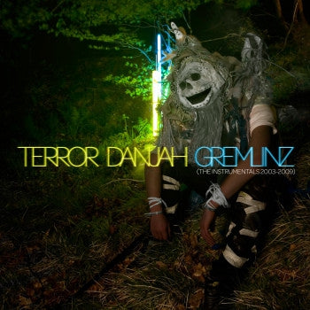 TERROR DANJAH - Gremlinz (The Instrumentals 2003-2009)