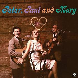 PETER, PAUL AND MARY - Peter, Paul And Mary
