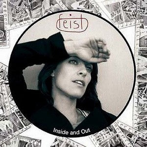 FEIST - Inside & Out