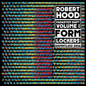 ROBERT HOOD - Paradygm Shift Volume 1