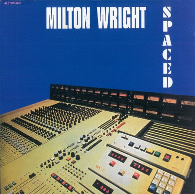 MILTON WRIGHT - Spaced