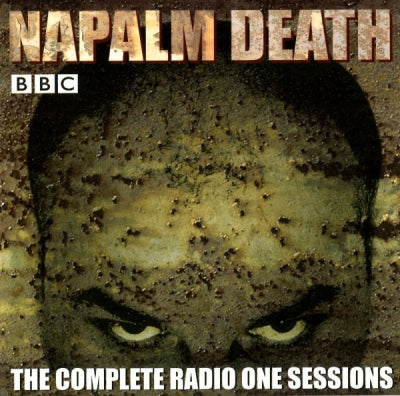 NAPALM DEATH - The Complete Radio One Sessions