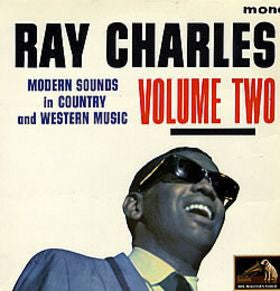 RAY CHARLES - Modern Sounds In Country And Western Music Volume Two