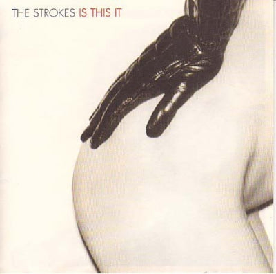 THE STROKES - Is This It