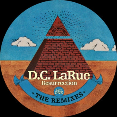 D.C. LARUE - Resurrection The Remixes Part 1
