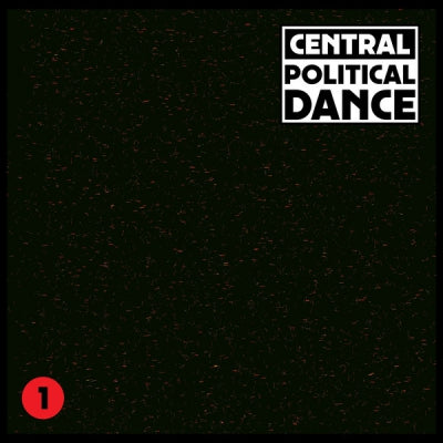 CENTRAL - Political Dance #1