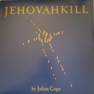 JULIAN COPE - Jehovahkill