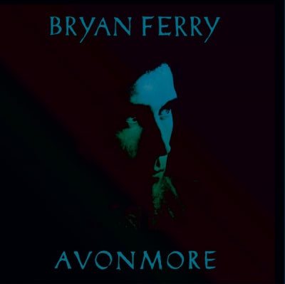 BRYAN FERRY - Avonmore