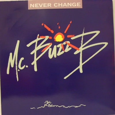 MC BUZZ B - Never Change / Inner Control