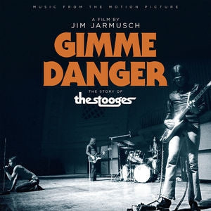 THE STOOGES - Gimme Danger (Music From The Motion Picture)