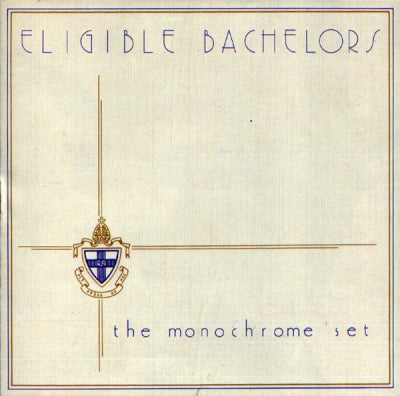 THE MONOCHROME SET - Eligible Bachelors