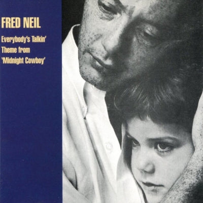 FRED NEIL - Everybody's Talkin' Theme From 'Midnight Cowboy'