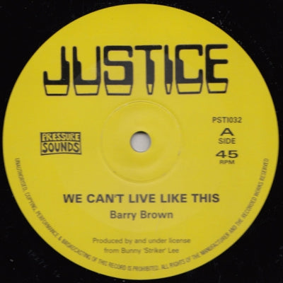 BARRY BROWN - We Can't Live Like This / From Creation I Man There