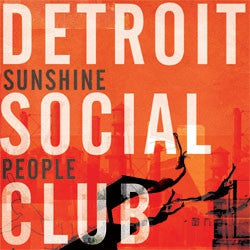 DETROIT SOCIAL CLUB - Sunshine People