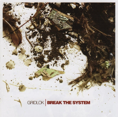 GRIDLOK - Break The System