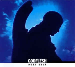 GODFLESH - Post Self