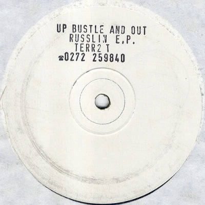 UP, BUSTLE AND OUT - Rustlin' EP