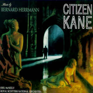 BERNARD HERRMANN - Citizen Kane
