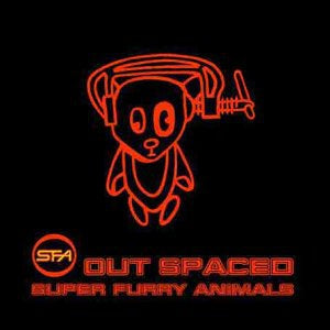 SUPER FURRY ANIMALS - Out Spaced