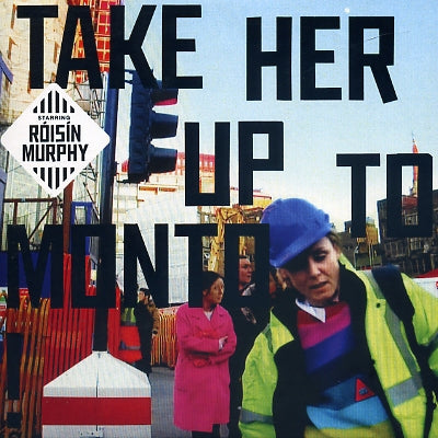 ROISIN MURPHY - Take Her Up To Monto!
