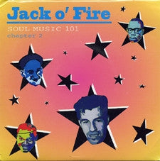 JACK O'FIRE - Soul Music 101 Chapter 2