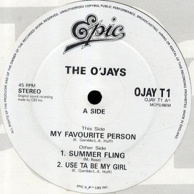 O'JAYS - My Favourite Person / Summer Fling / Use Ta Be My Girl