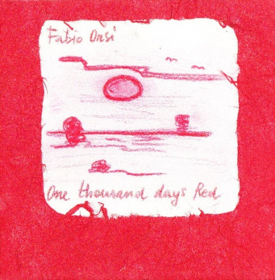 FABIO ORSI - One Thousand Days Red