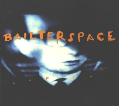 BAILTER SPACE - Capsul