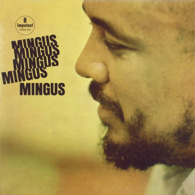 CHARLES MINGUS - Mingus, Mingus, Mingus, Mingus, Mingus,